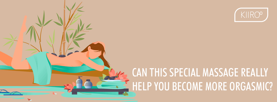 KIIROO-この特別なマッサージは本当にオーガズムを高めるのに役立ちますか?