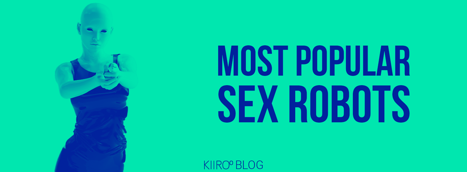 KIIROO-どのセックスロボットが市場を席巻するでしょうか?