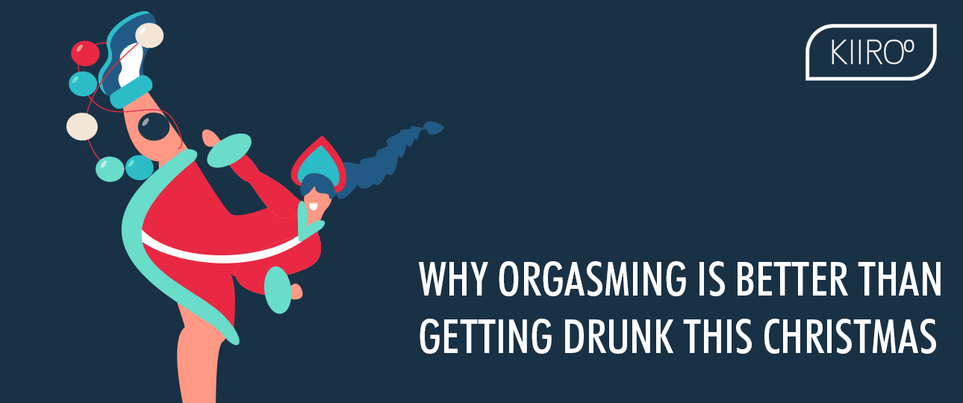 KIIROO-今年のクリスマスは酔うよりもオーガズムを得る方が良い理由