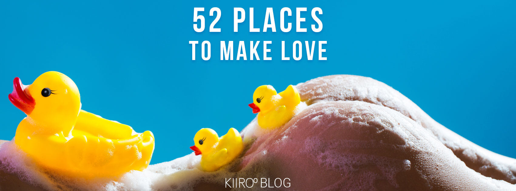 places to make love kiiroo